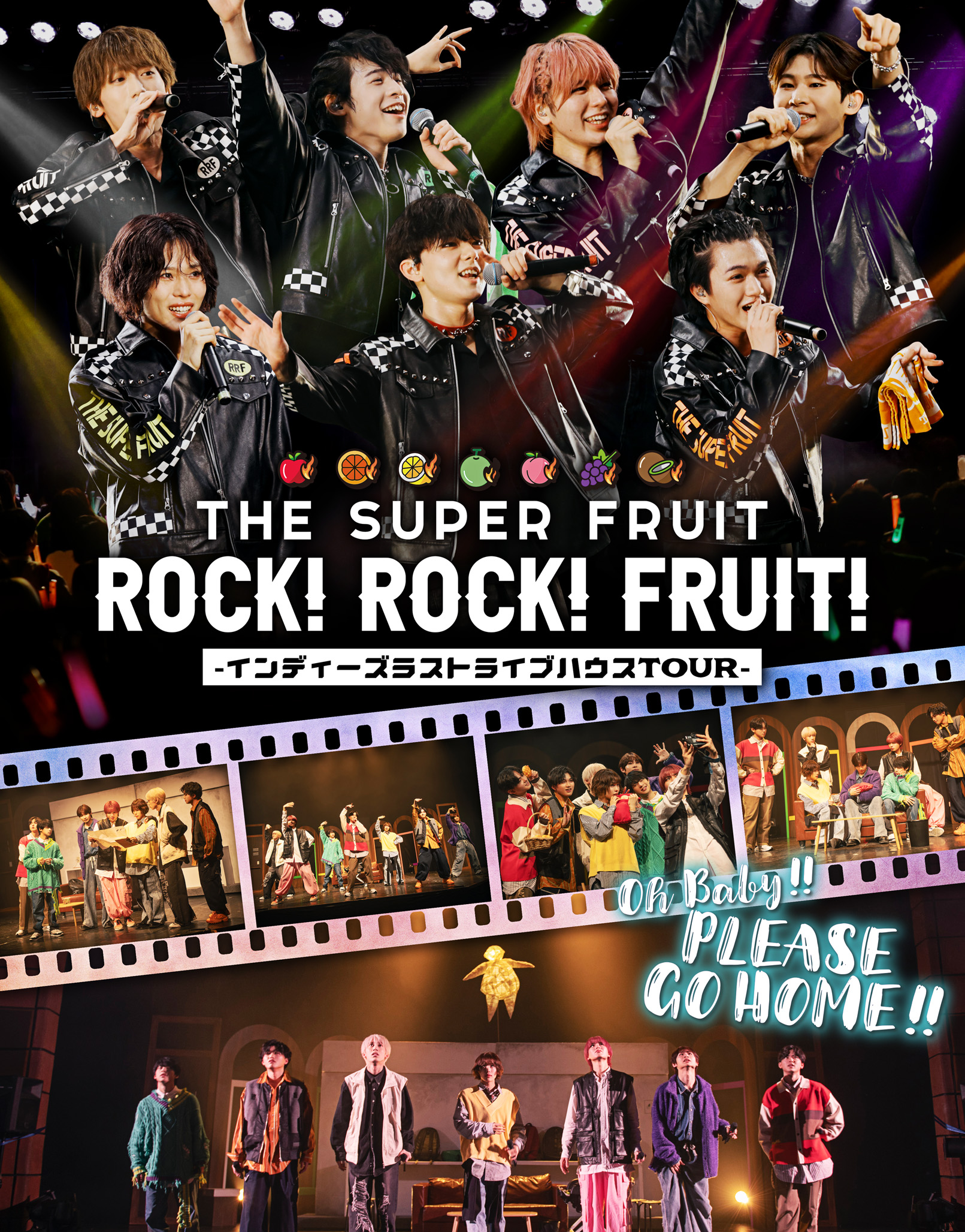 「ROCK! ROCK! FRUIT! -インディーズラストライブハウスTOUR -」/「OH BABY!! PLEASE GO HOME!!」2作品収録されるBlu-ray発売決定！