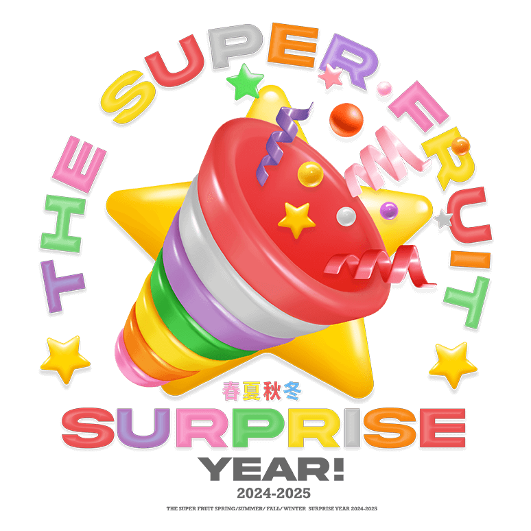 THE SUPER FRUIT 春夏秋冬 SURPRISE YEAR! 2024-2025